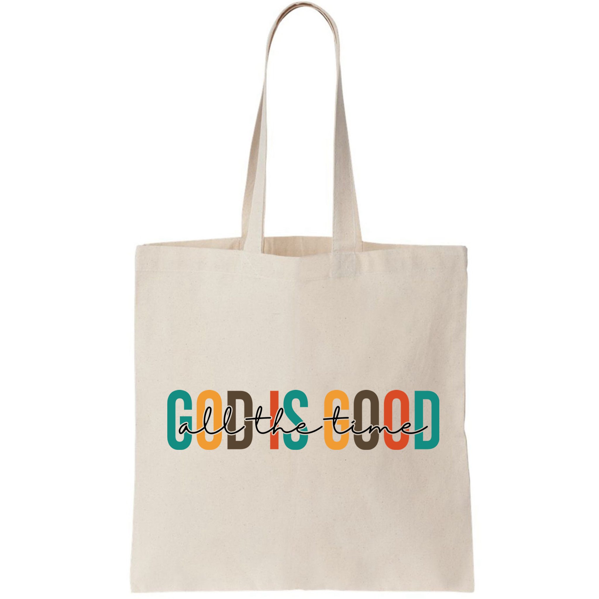 God Is Good All The Time Colorful Bag