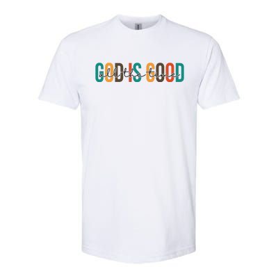 God Is Good All The Time Colorful Softstyle® CVC T-Shirt