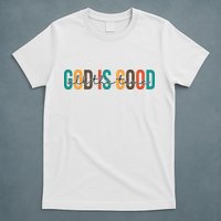 God Is Good All The Time Colorful T-Shirt