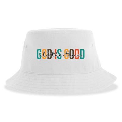 God Is Good All The Time Colorful Sustainable Bucket Hat