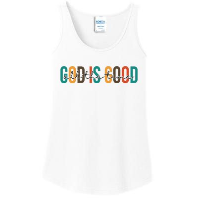 God Is Good All The Time Colorful Ladies Essential Tank