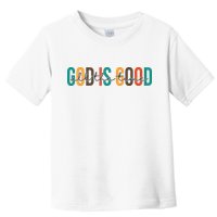 God Is Good All The Time Colorful Toddler T-Shirt