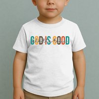 God Is Good All The Time Colorful Toddler T-Shirt