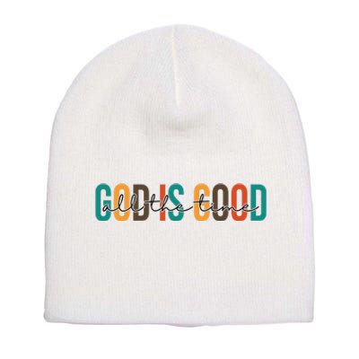 God Is Good All The Time Colorful Short Acrylic Beanie