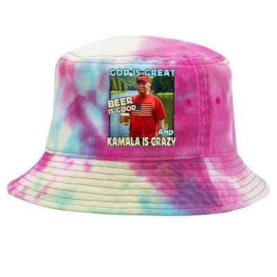 God Is Great Beer Is Good And Kamala Is Crazy Tie-Dyed Bucket Hat