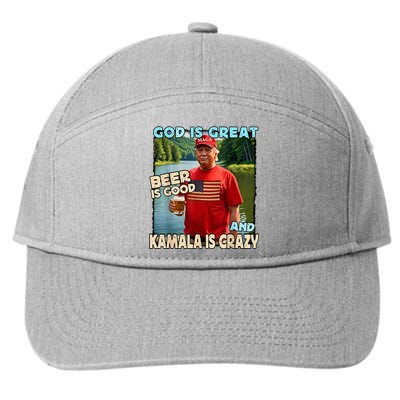 God Is Great Beer Is Good And Kamala Is Crazy 7-Panel Snapback Hat