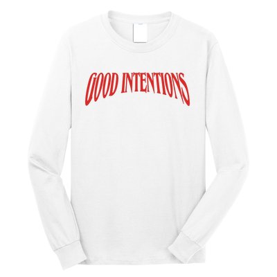 Good Intentions Long Sleeve Shirt