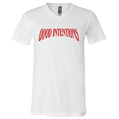 Good Intentions V-Neck T-Shirt