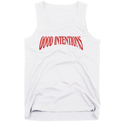 Good Intentions Tank Top