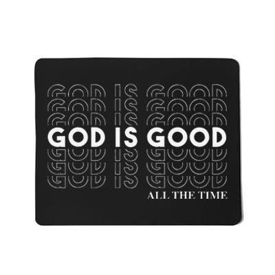 God Is Good Christian Worship PreacherS Mousepad