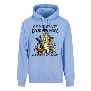 God Is Great Dogs Are Good And More People Are Crazy Unisex Surf Hoodie