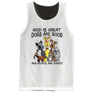 God Is Great Dogs Are Good And More People Are Crazy Mesh Reversible Basketball Jersey Tank