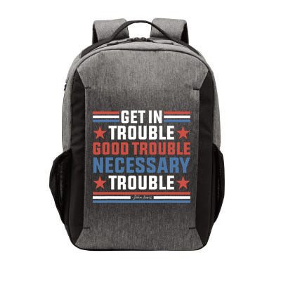 Get In Good Necessary Trouble John Lewis Protest  Vector Backpack