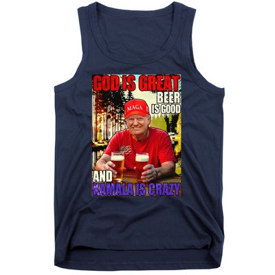 God Is Great Beer Is Good And Kamala Are Crazy Funny Trump Tank Top