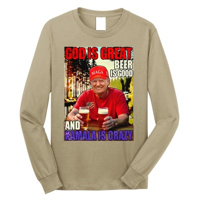 God Is Great Beer Is Good And Kamala Are Crazy Funny Trump Long Sleeve Shirt