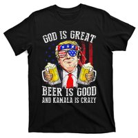 God Is Great Beer Is Good And Kamala Are Crazy Funny Trump T-Shirt