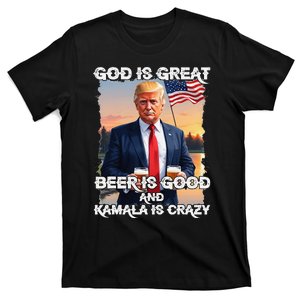 God Is Great Beer Is Good And Kamala Are Crazy Funny Trump T-Shirt