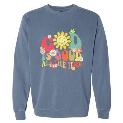 God Is Good All The Time Retro Vintage Floral Christian Garment-Dyed Sweatshirt