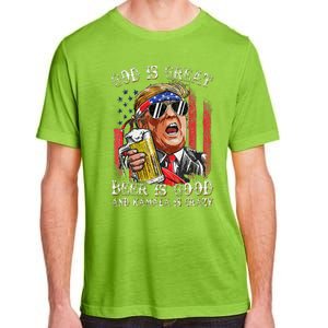 God Is Great Beer Is Good And Kamala Are Crazy Funny Trump Adult ChromaSoft Performance T-Shirt