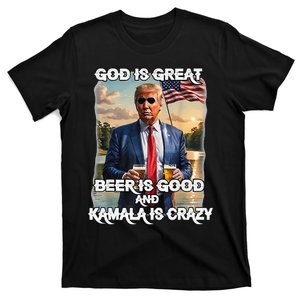 God Is Great Beer Is Good And Kamala Are Crazy Funny Trump T-Shirt