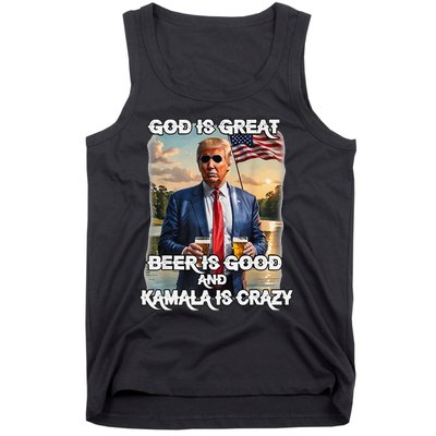 God Is Great Beer Is Good And Kamala Are Crazy Funny Trump Tank Top