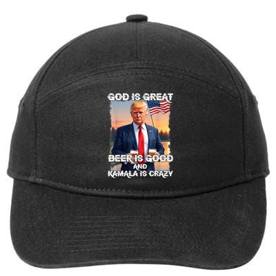 God Is Great Beer Is Good And Kamala Are Crazy Funny Trump 7-Panel Snapback Hat