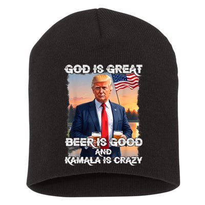 God Is Great Beer Is Good And Kamala Are Crazy Funny Trump Short Acrylic Beanie