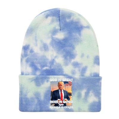 God Is Great Beer Is Good And Kamala Are Crazy Funny Trump Tie Dye 12in Knit Beanie