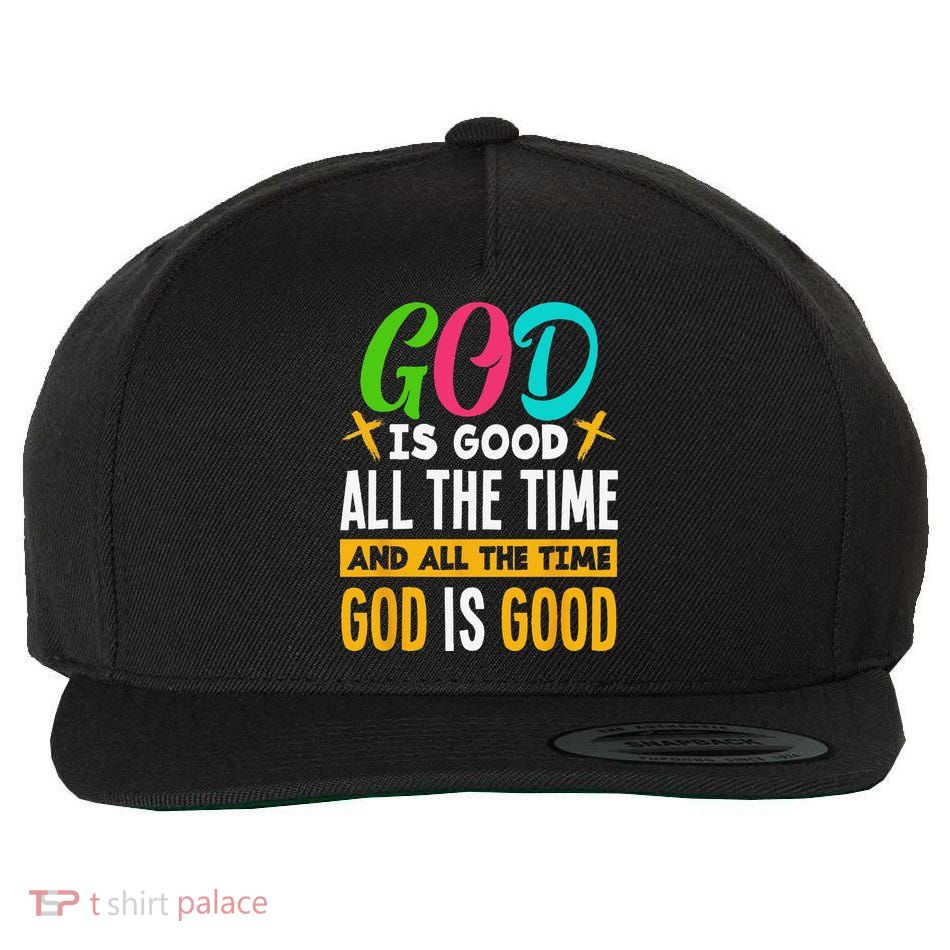 God Is Good All The Time Jesus Christ Christian Gift Wool Snapback Cap