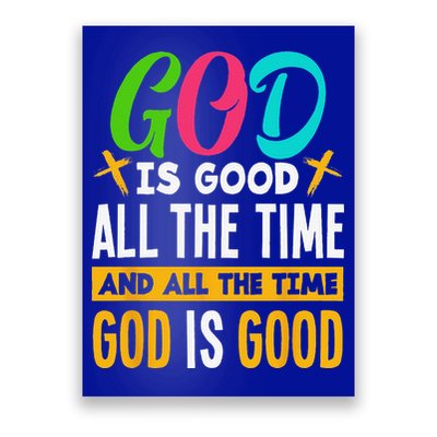 God Is Good All The Time Jesus Christ Christian Gift Poster