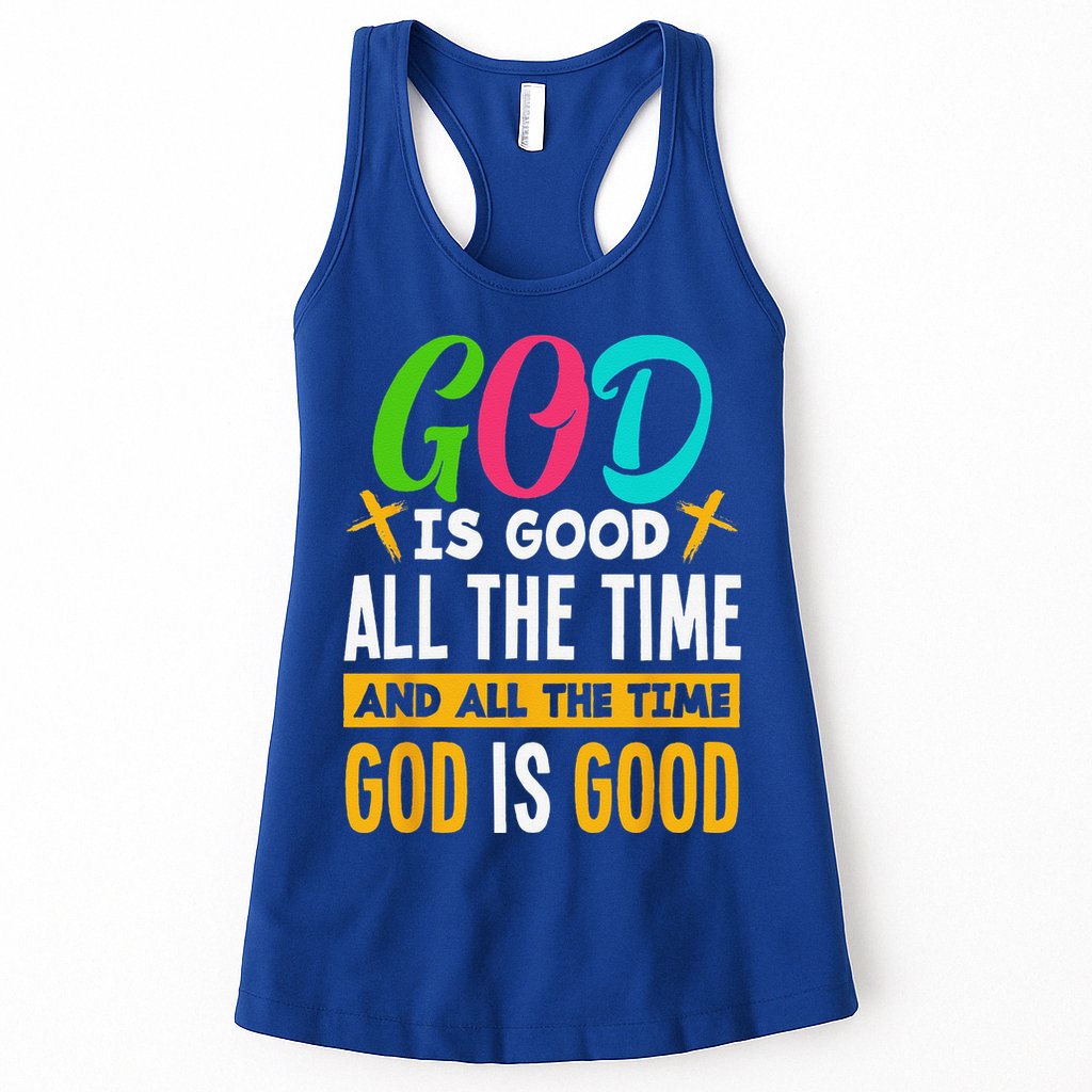 God Is Good All The Time Jesus Christ Christian Gift Womens Tank Top