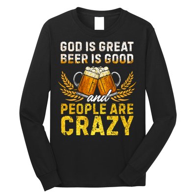God Is Great Beer Is Good People Are Crazy Vintage Gift Long Sleeve Shirt