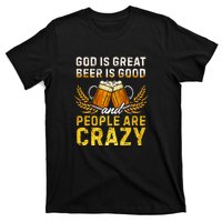 God Is Great Beer Is Good People Are Crazy Vintage Gift T-Shirt