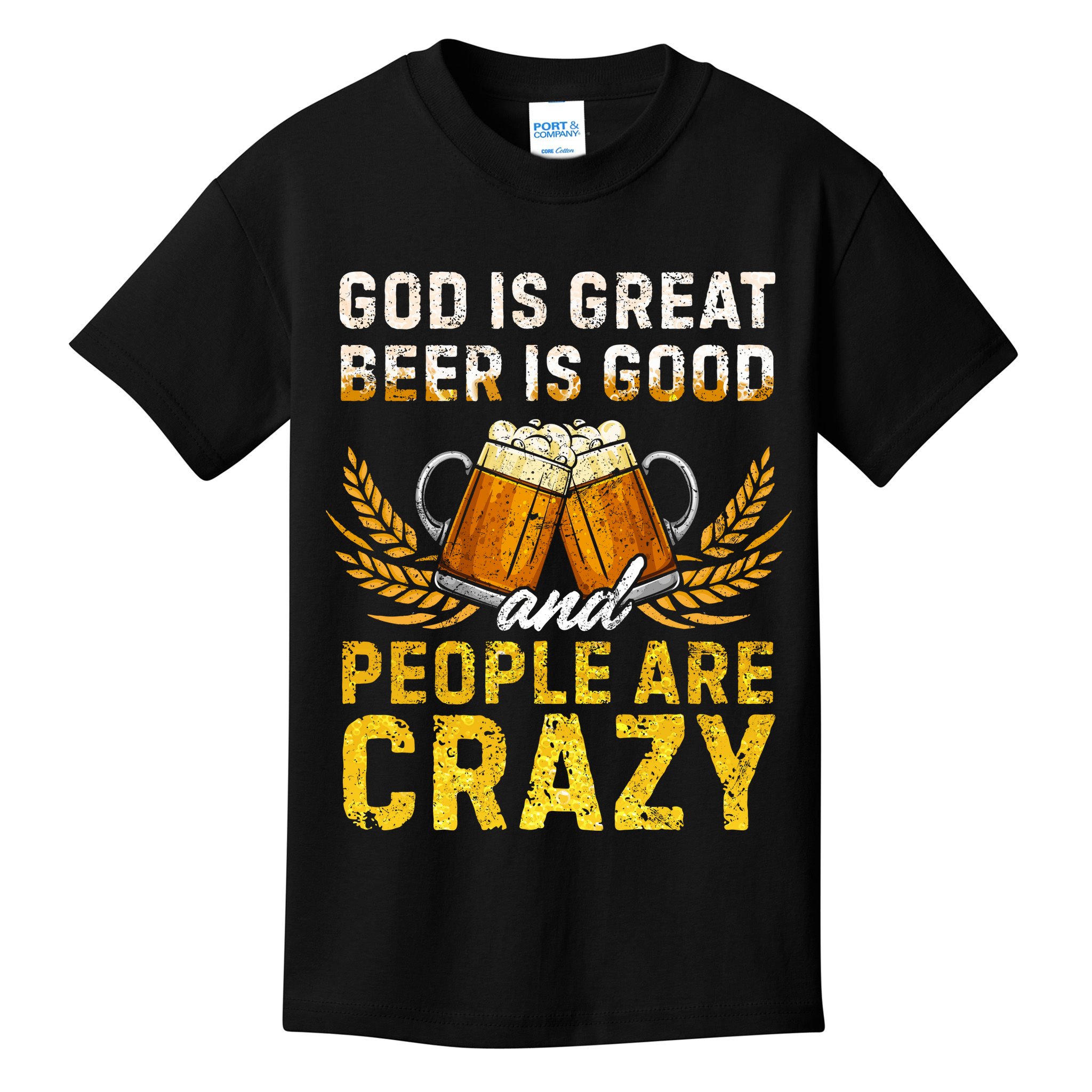 God Is Great Beer Is Good People Are Crazy Vintage Gift Kids T-Shirt