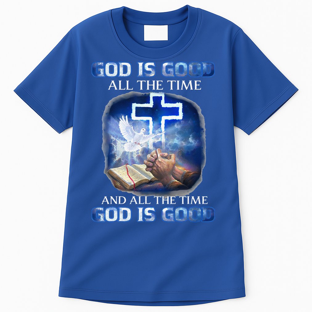God Is Good All The Time Christian Cross Jesus Quote Tall T-Shirt