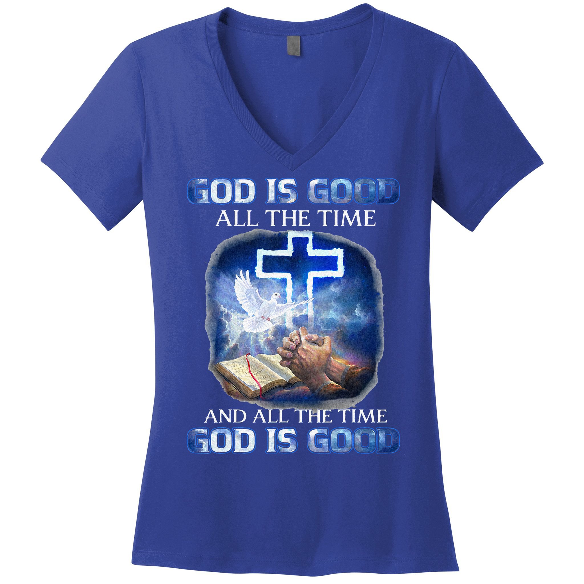 God Is Good All The Time Christian Cross Jesus Quote Women's V-Neck T-Shirt