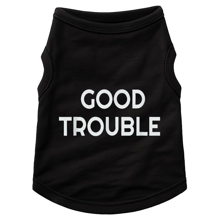 Get In Good Necessary Trouble Doggie Tank
