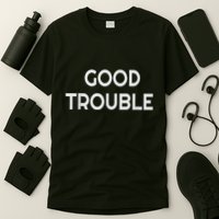 Get In Good Necessary Trouble T-Shirt