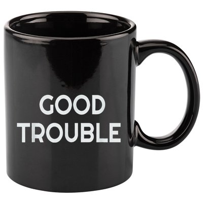 Get In Good Necessary Trouble 11oz C Handle Ceramic Mug