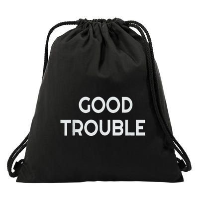 Get In Good Necessary Trouble Drawstring Bag