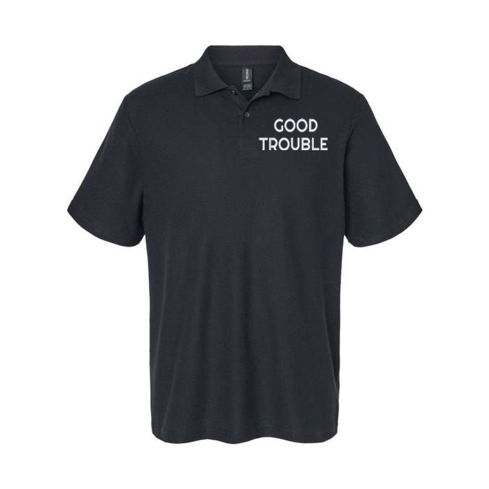 Get In Good Necessary Trouble Softstyle Adult Sport Polo