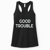 Get In Good Necessary Trouble Womens Tank Top