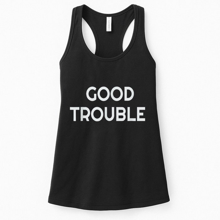Get In Good Necessary Trouble Womens Tank Top