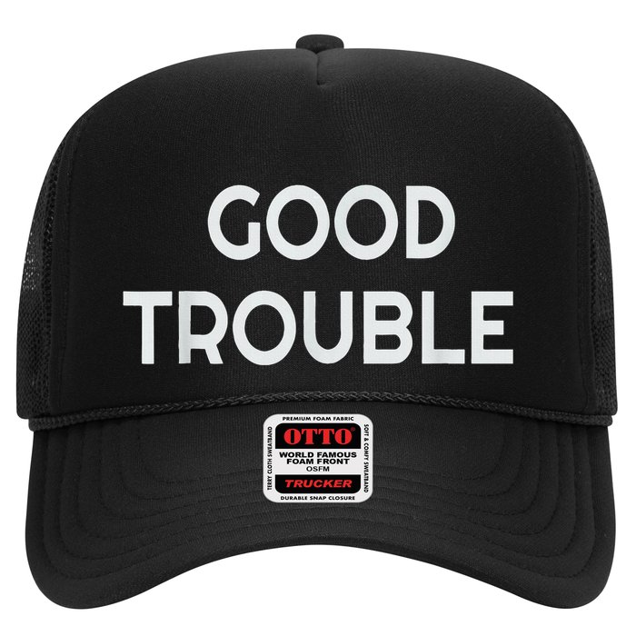 Get In Good Necessary Trouble Trucker Hat