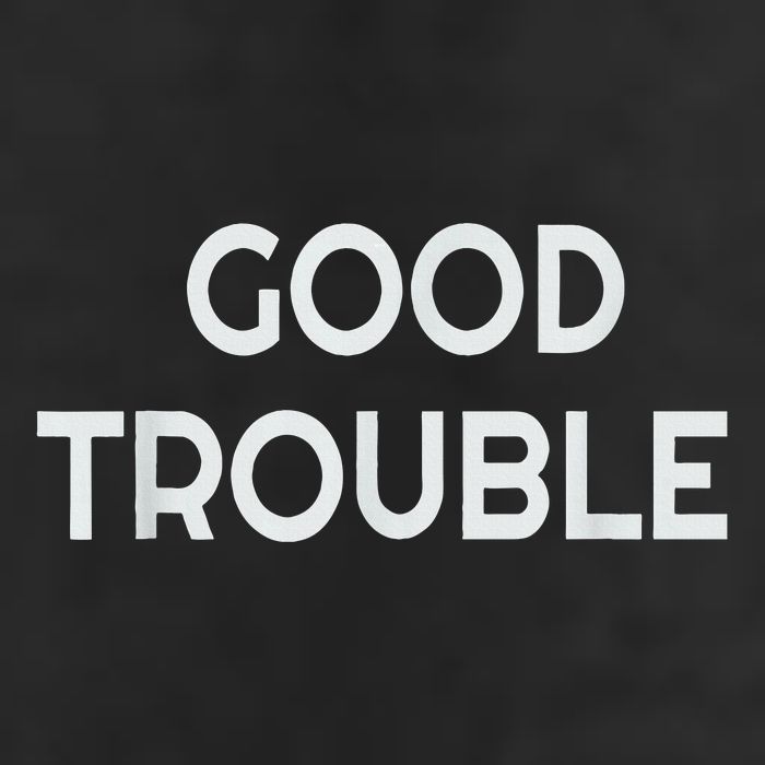 Get In Good Necessary Trouble Trucker Hat