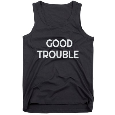 Get In Good Necessary Trouble Tank Top