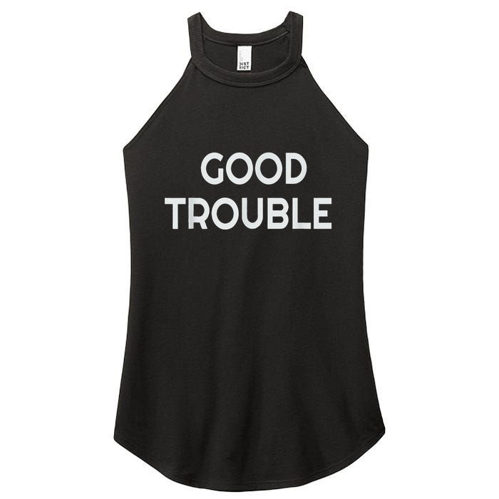 Get In Good Necessary Trouble Women's Perfect Tri Rocker Tank
