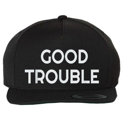 Get In Good Necessary Trouble Wool Snapback Cap