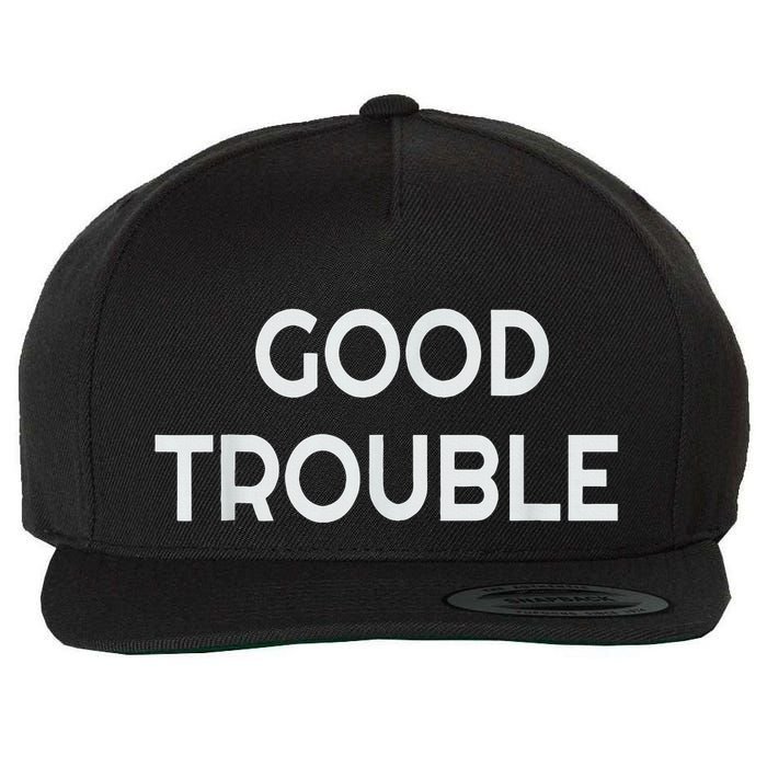 Get In Good Necessary Trouble Wool Snapback Cap