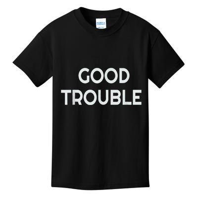 Get In Good Necessary Trouble Kids T-Shirt